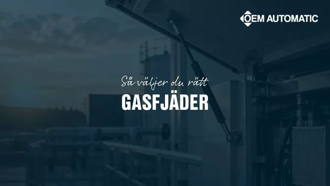 Kundanpassade gasfjädrar för rätt rörelse och funktion